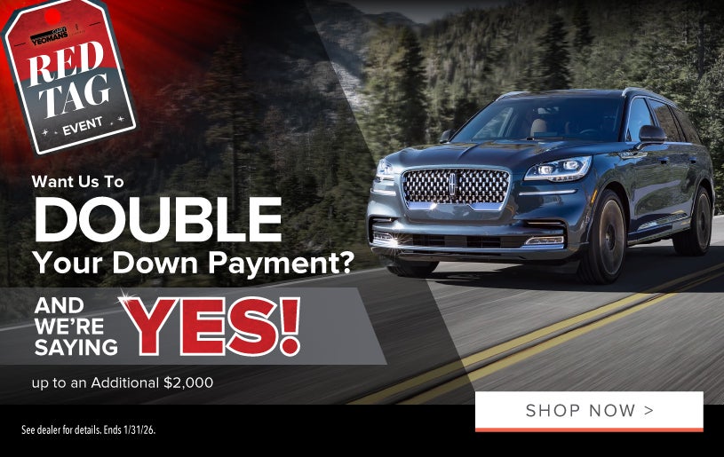 We'll double your down payment!