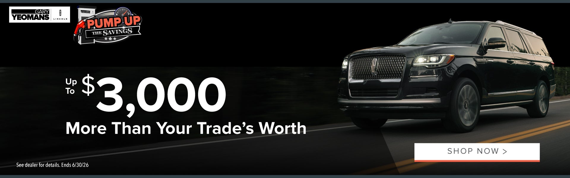 We’re paying up to $3,000 MORE FOR YOUR TRADE 