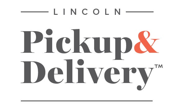 LINCOLN PICKUP & DELIVERY™