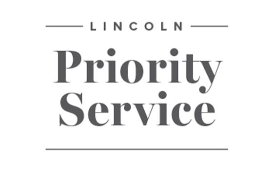 LINCOLN PRIORITY SERVICE™*
